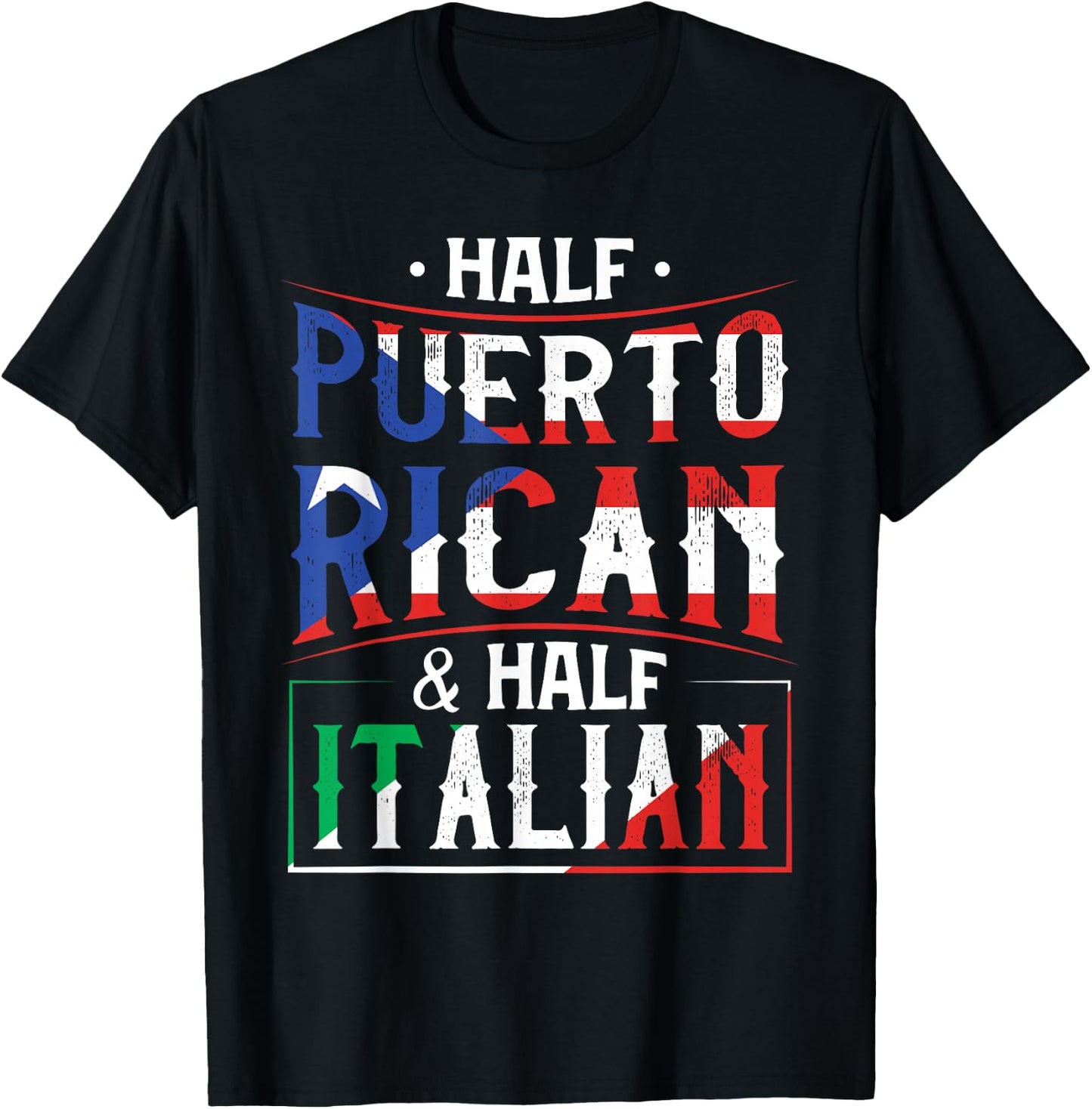 Half Puerto Rican And Half Italian Flag Heritage Roots T-Shirt - T-Shirt | Black