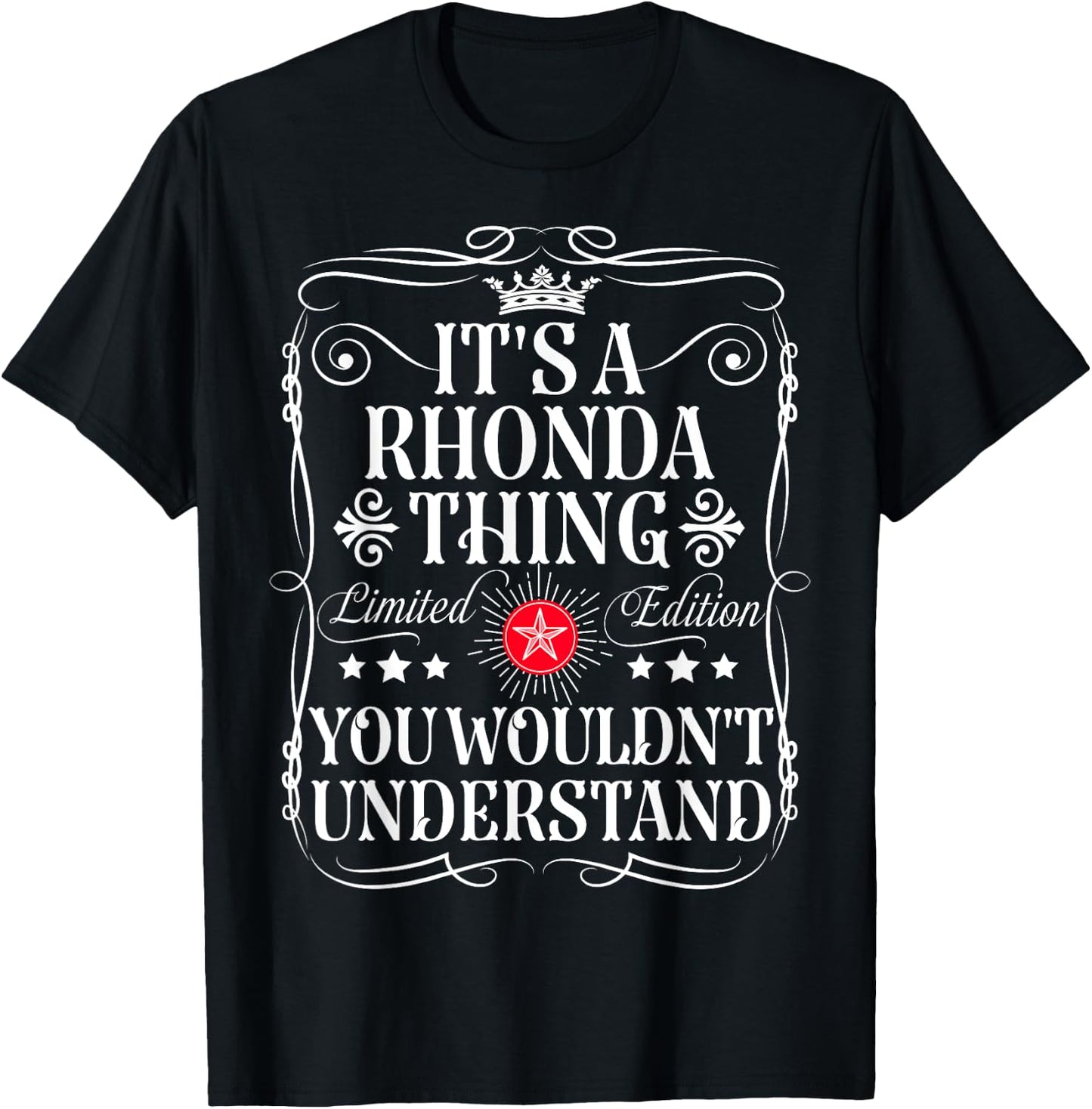Rhonda Name Its A Rhonda Thing You Wouldn't Understand T-Shirt - T-Shirt | Black