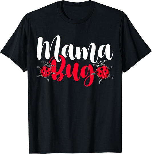 Mama Bug - Funny Ladybug Insect Lover Entomologist Mom T-Shirt - T-Shirt | Black