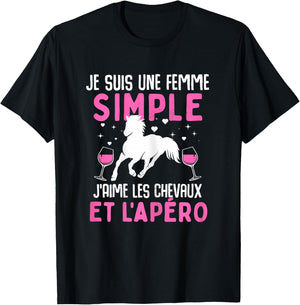 I am simple woman I love horses and aperitif horse , Black, Female X-Small T-Shirt - T-Shirt | Black
