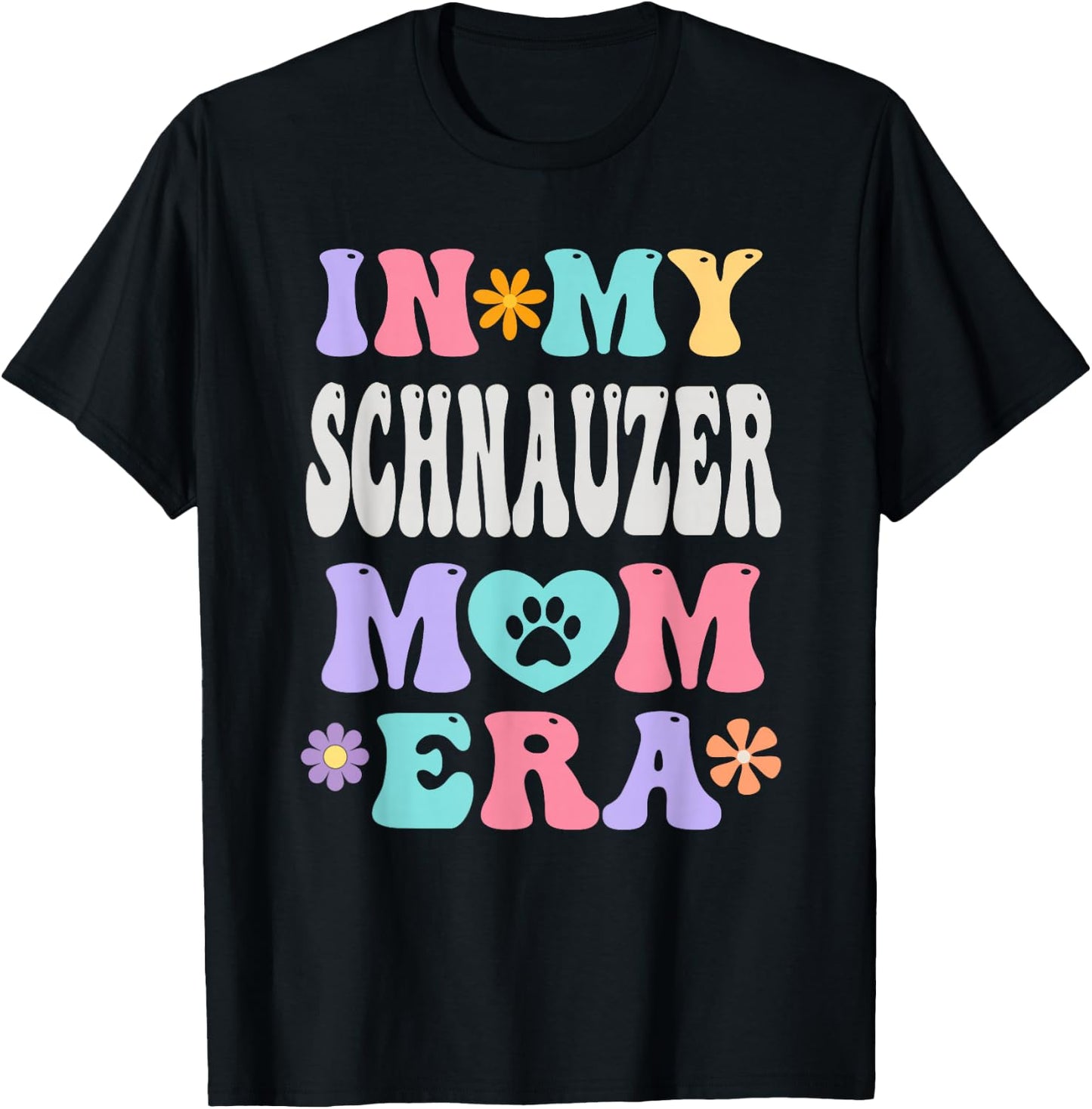 In My Schnauzer Mom Era Funny Retro Groovy Mini Dog Owner T-Shirt - T-Shirt | Black