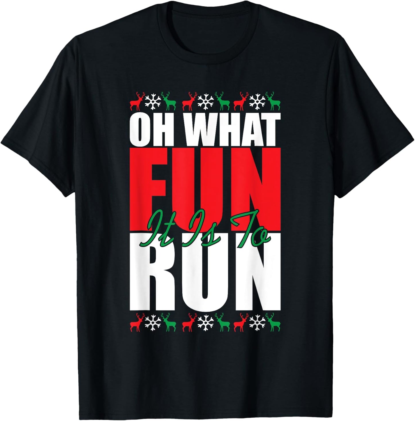 Oh What Fun It Is To Run Xmas Santa Runner Funny Running T-Shirt - T-Shirt | Black