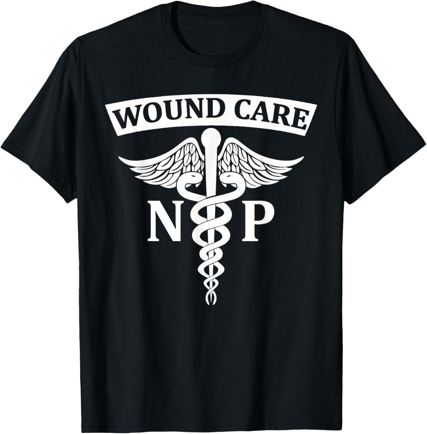 Wound Care Nurse Practitioner NP Med Symbol Wound Care Team T-Shirt - T-Shirt | Black