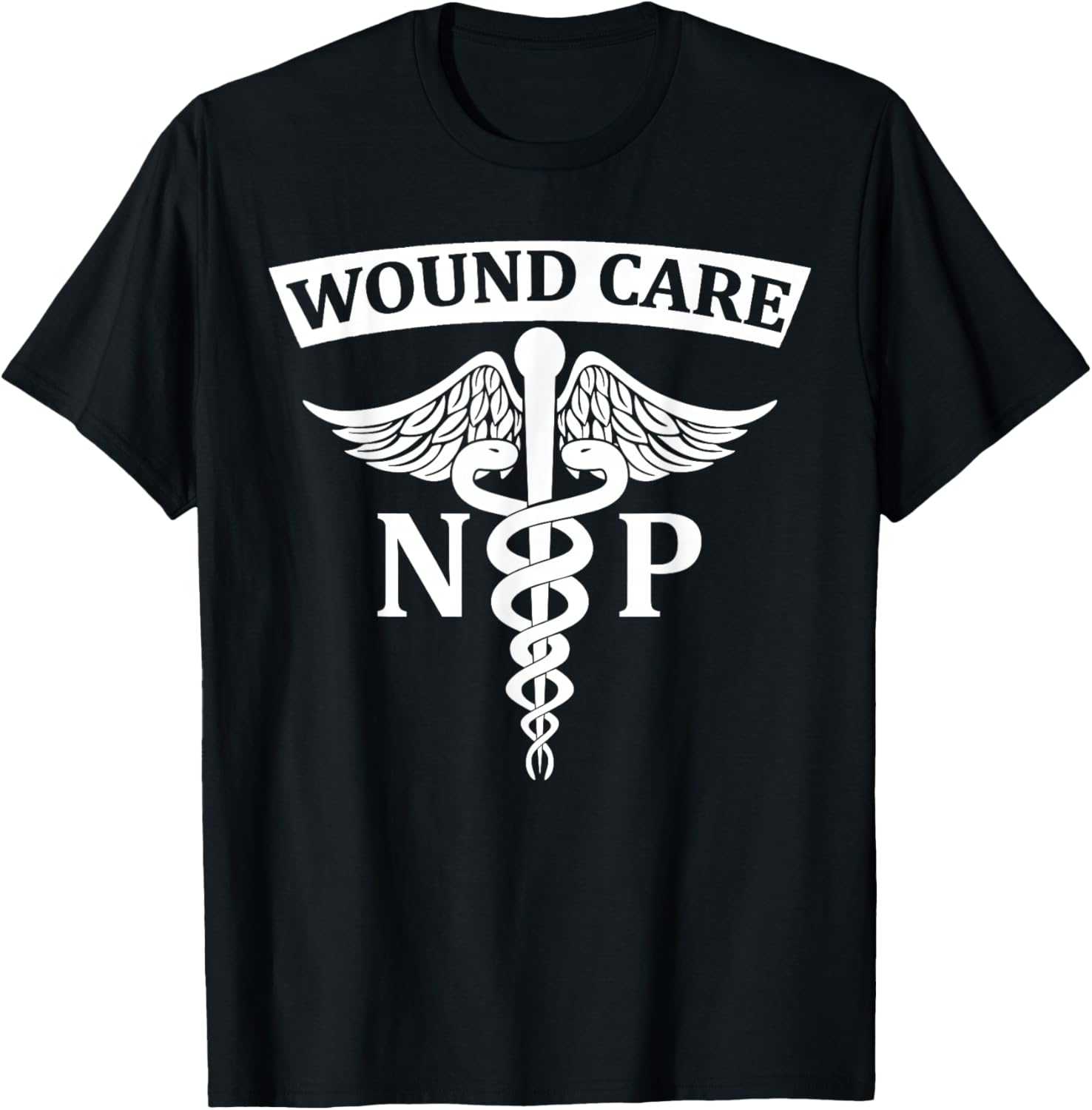 Wound Care Nurse Practitioner NP Med Symbol Wound Care Team T-Shirt - T-Shirt | Black