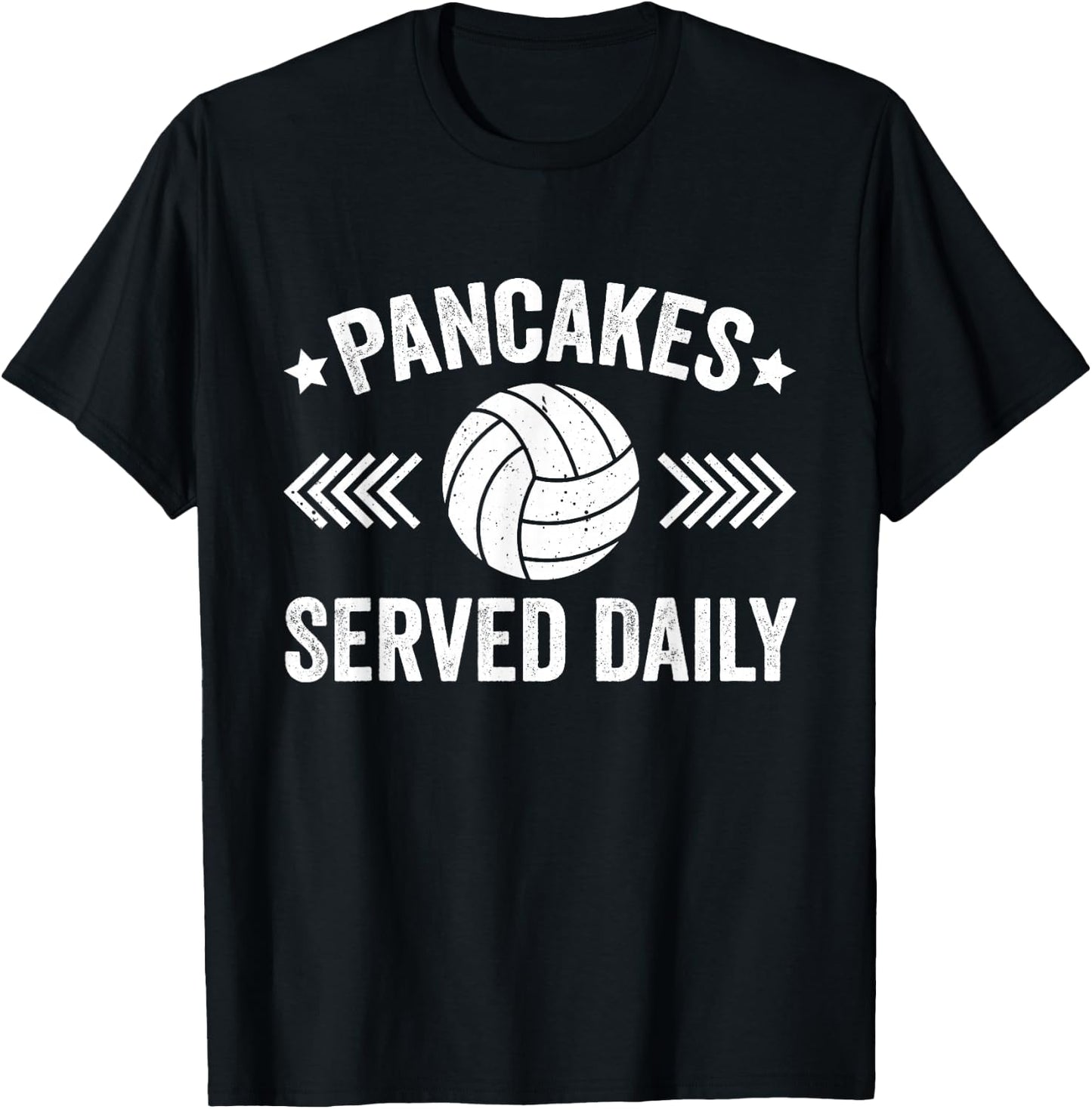 Pancakes Served Daily Funny Volleyball For Volleyball Lover T-Shirt - T-Shirt | Black