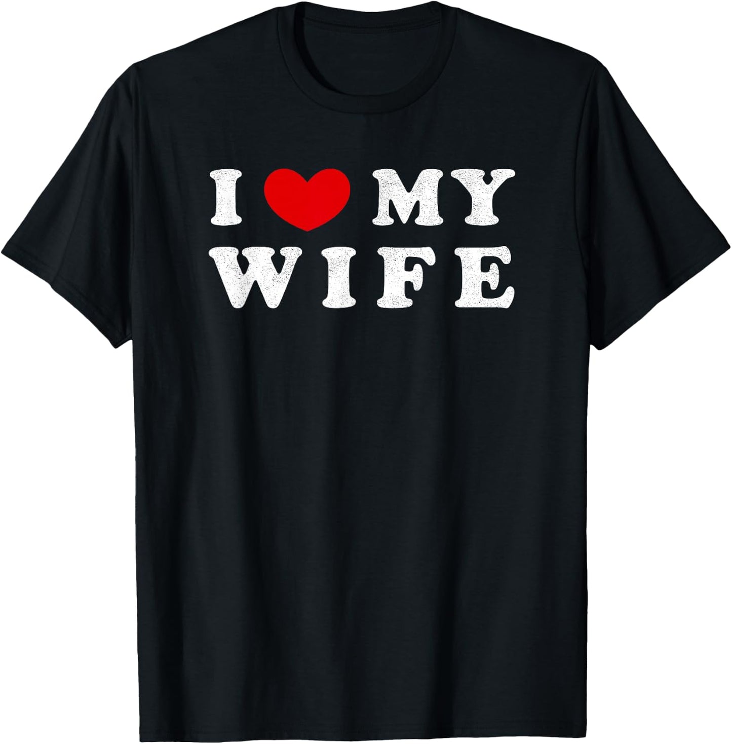 I Heart My Wife, I Love My Wife Small T-Shirt - T-Shirt | Black