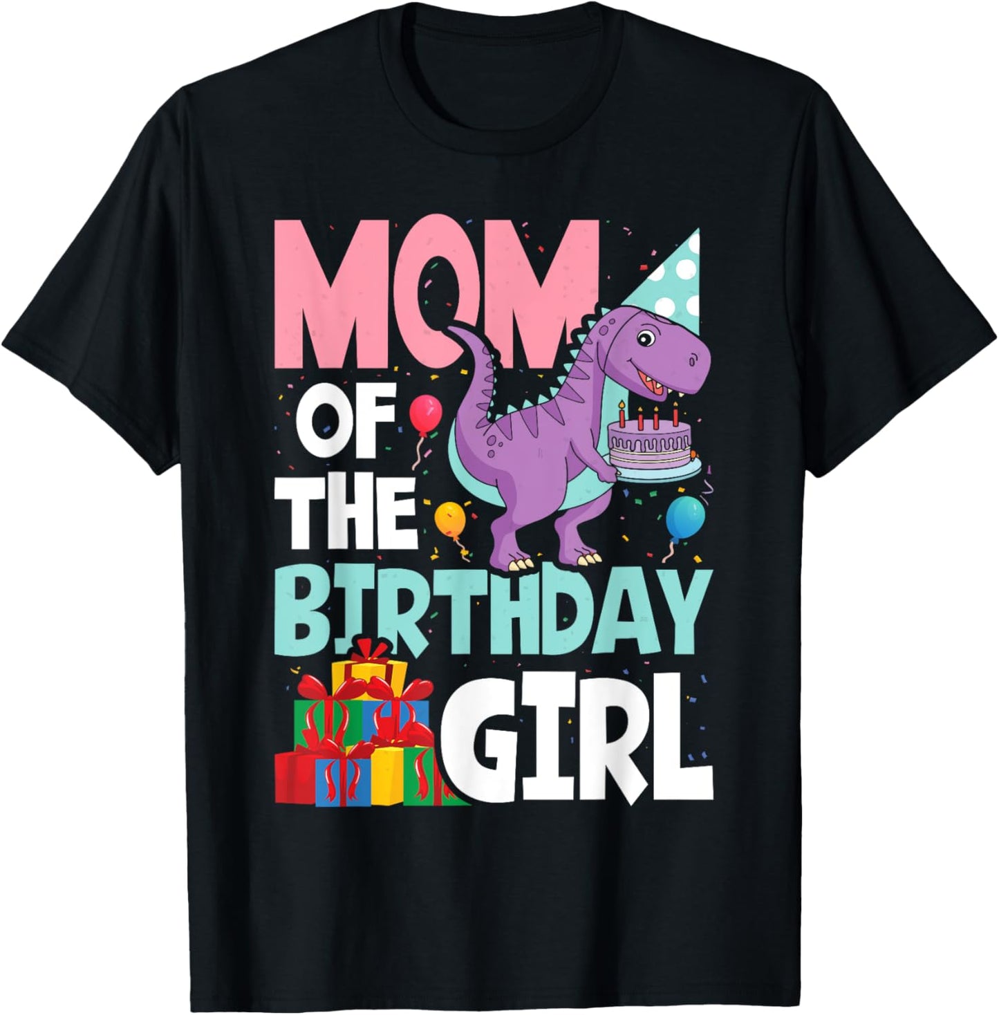 Mom of The Birthday For Girl Saurus Rex Dinosaur Party T-Shirt - T-Shirt | Black