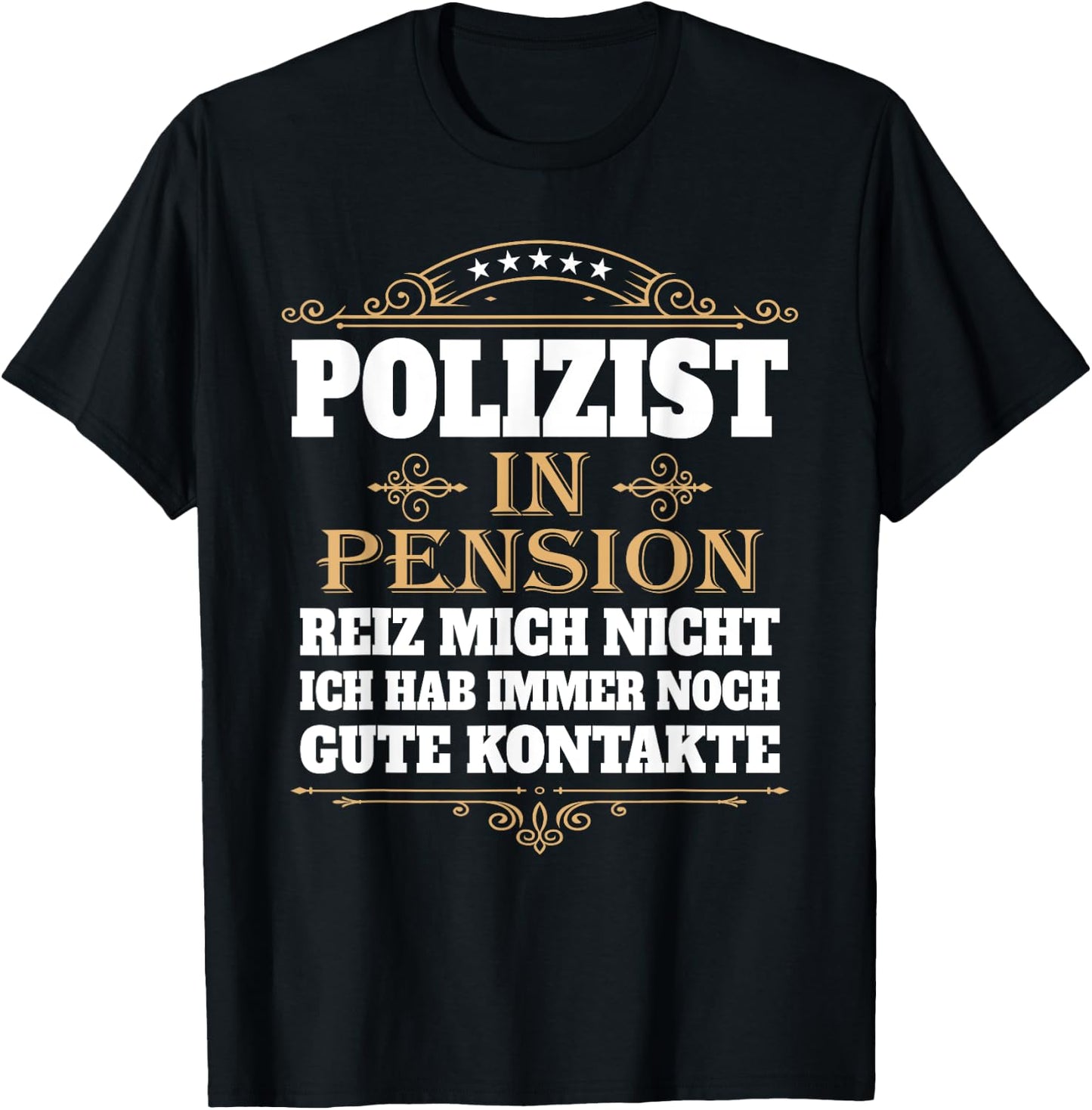 Polizeman in Pension Farewell Retirement Police Retirement , black T-Shirt - T-Shirt | Black