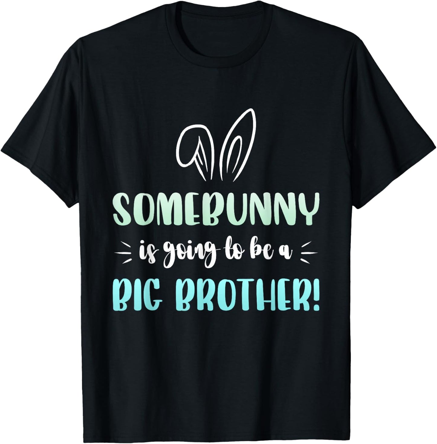 Kids Easter Pregnancy Announcement Somebunny Big Brother T-Shirt - T-Shirt | Black
