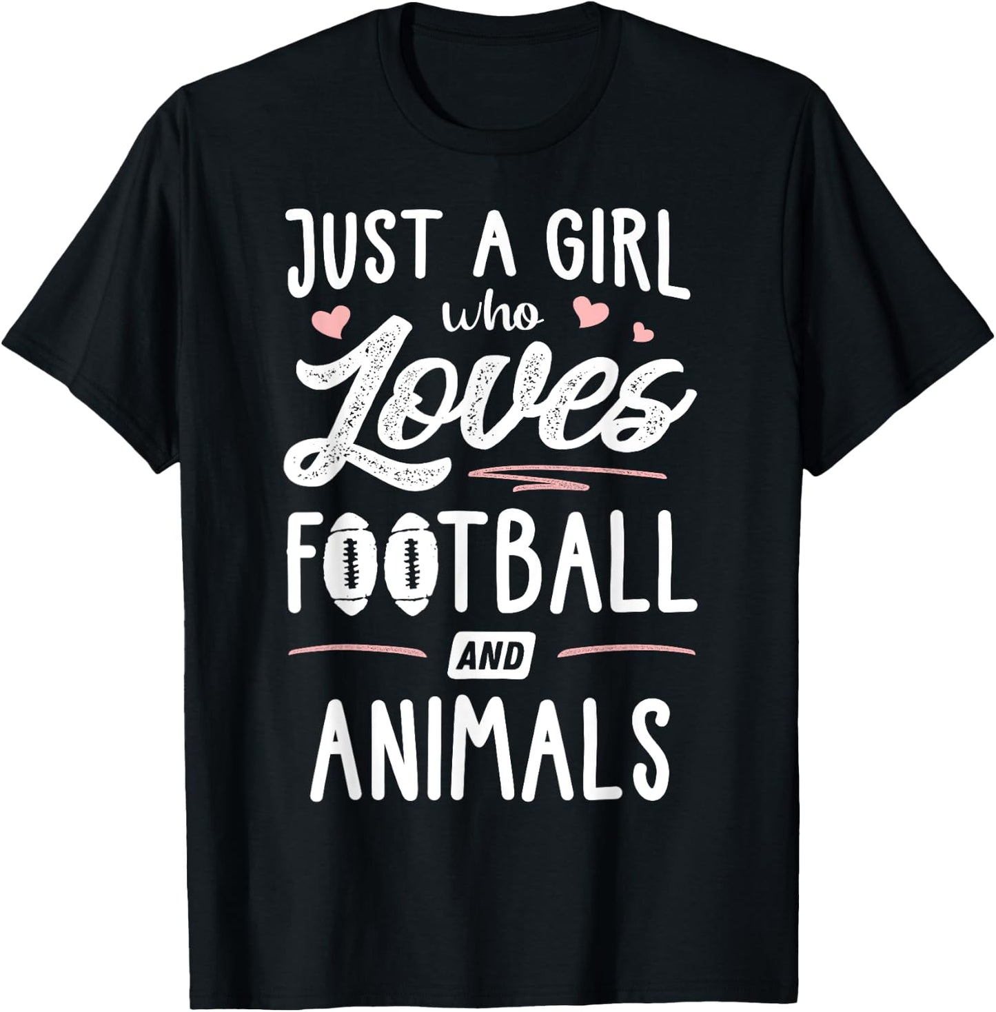 Just A Girl Who Loves Football And Animals Gift Women T-Shirt - T-Shirt | Black