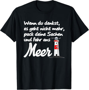 Meer Ostsee Nordsee Spruch Strand Leuchtturm T-Shirt - T-Shirt | Black