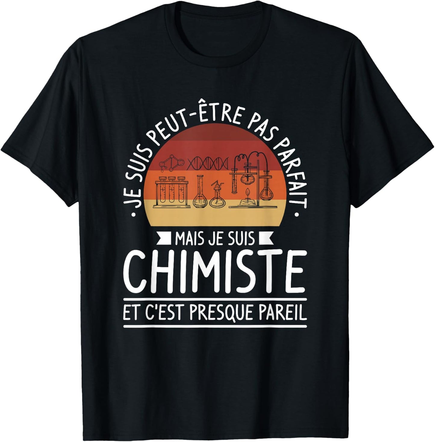 I Am Maybe Not Perfect But I'm Chemist , Black, S T-Shirt - T-Shirt | Black