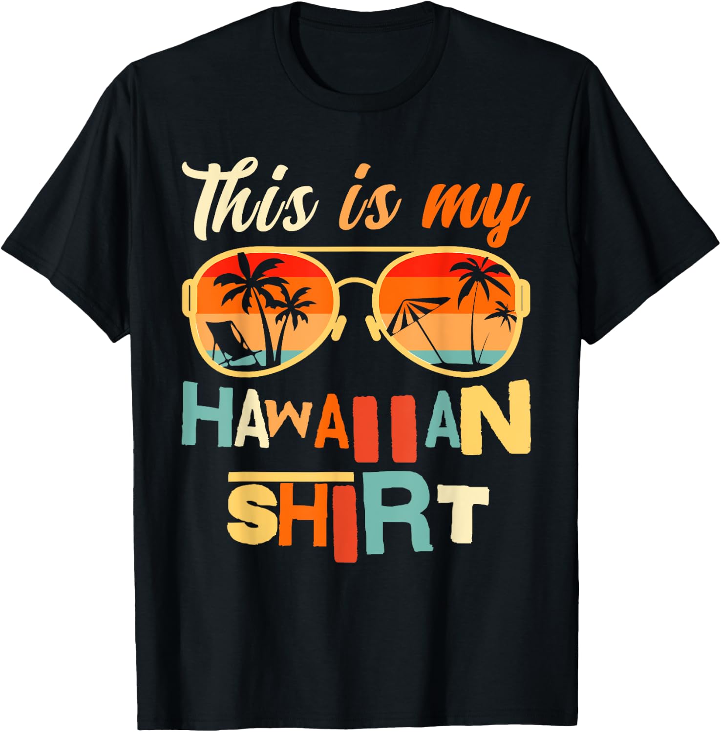 This Is My Hawaiian Shirt Tropical Luau Costume Party T-Shirt - T-Shirt | Black