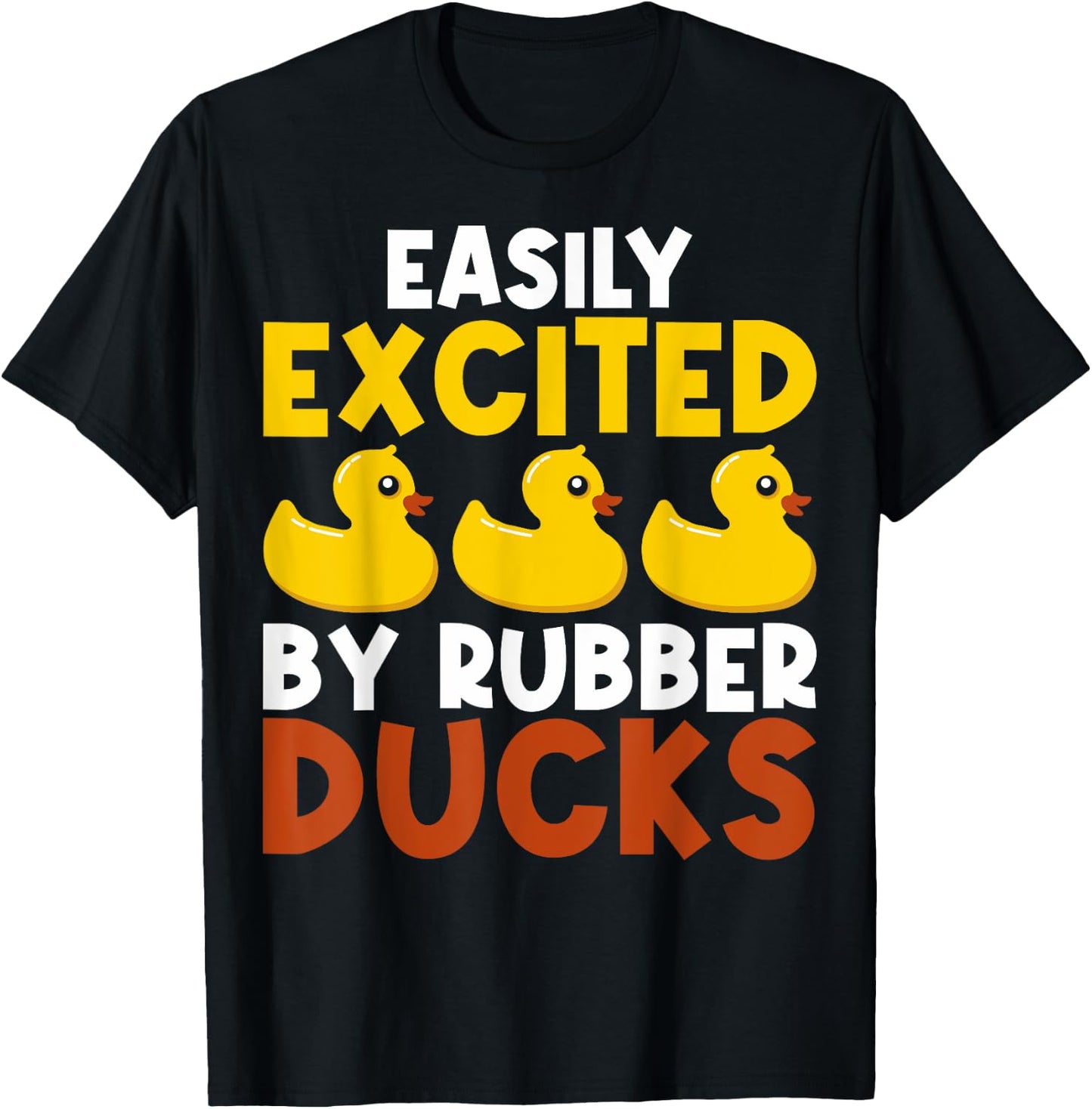 Easily Distracted By Rubber Ducks Rubber Duck Lovers T-Shirt - T-Shirt | Black