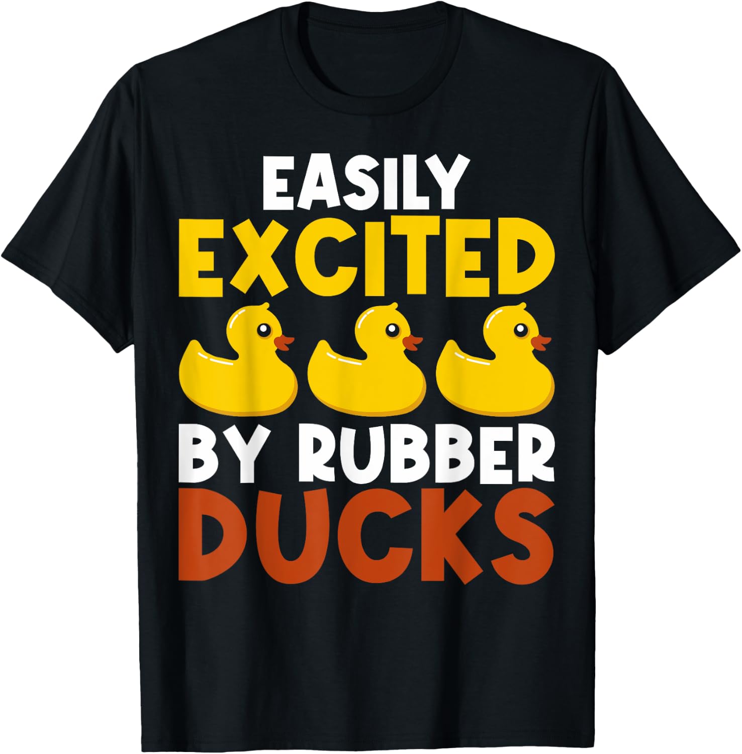 Easily Distracted By Rubber Ducks Rubber Duck Lovers T-Shirt - T-Shirt | Black