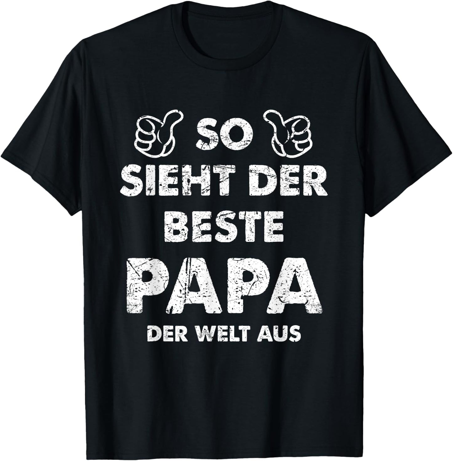 with German Text Funny "So sieht Der Beste Papa Der Welt" [German Language, black T-Shirt - T-Shirt | Black