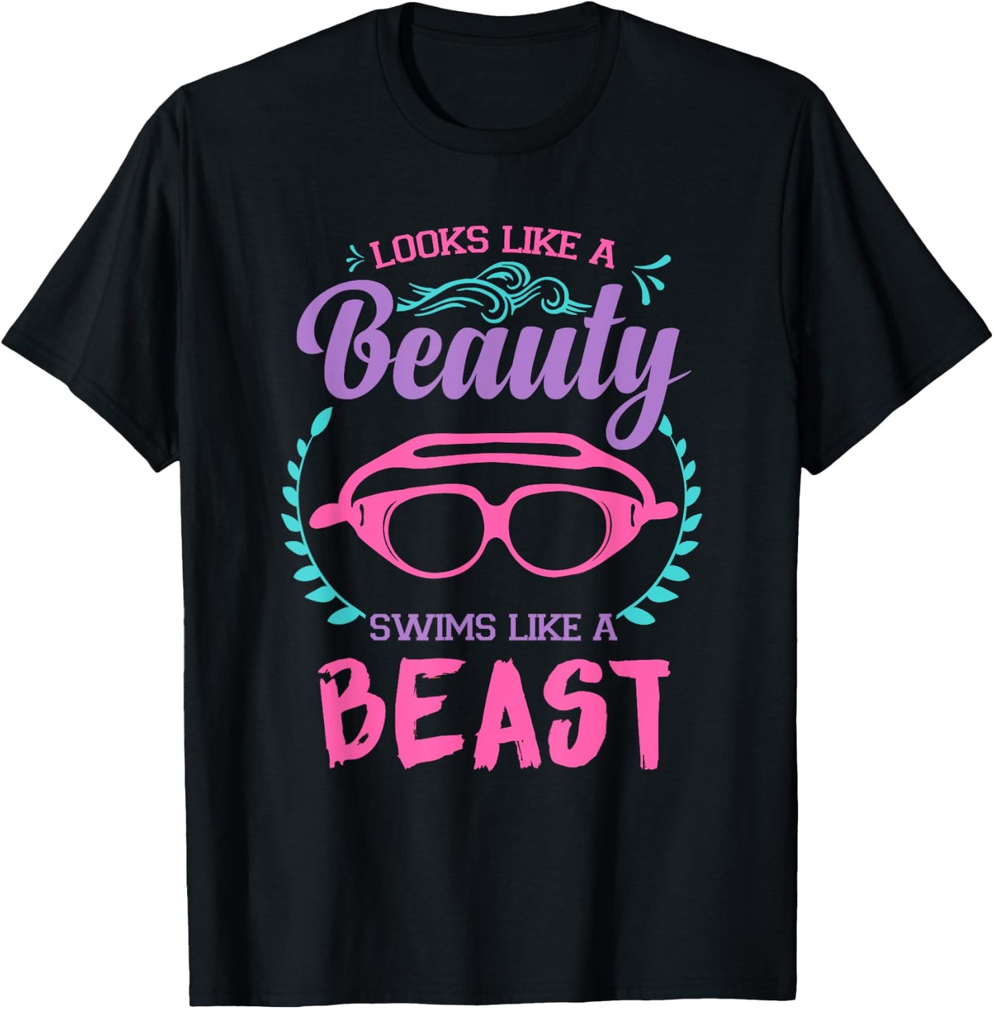 Looks Like A Beauty Swims Like A Beast Swimming Pool T Shirt T-Shirt - T-Shirt | Black