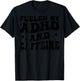 Fueled By ADHD And Caffeine Hyperactivity Adult Humor Quote T-Shirt - T-Shirt | Black