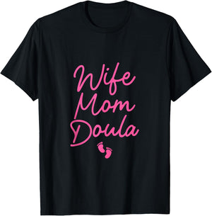 Best Doula Design Wife Mom Labor & Delivery Doula T-Shirt - T-Shirt | Black