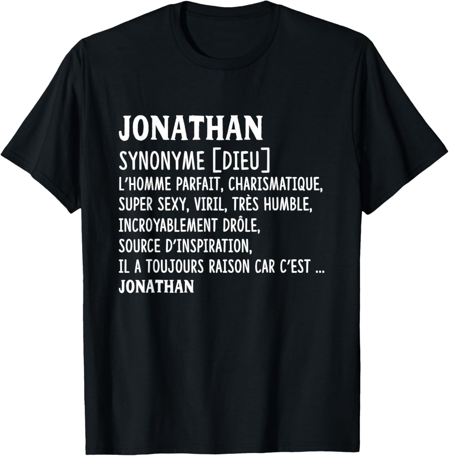 Man Humor Name Custom Jonathan Definition , Black, S T-Shirt - T-Shirt | Black