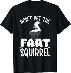 Farts Squirrel Skunk Lover Skunk Girl Skunk Boy T-Shirt - T-Shirt | Black
