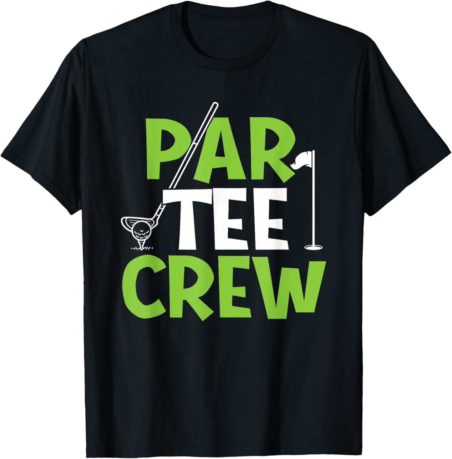 Par Crew - Putter Golfer Golf Lover Golfing T-Shirt - T-Shirt | Black