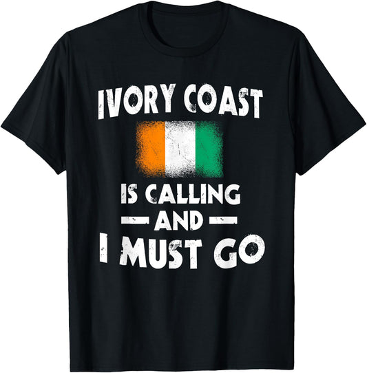 Ivory Coast Is Calling And I Must Go Ivory Coast Flag , Black, S T-Shirt - T-Shirt | Black