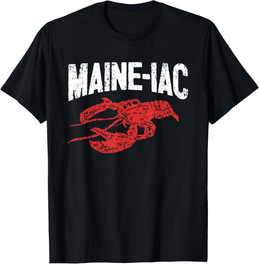 Maine Lobster Seafood Lover I Maineiac Lobster Lover T-Shirt - T-Shirt | Black