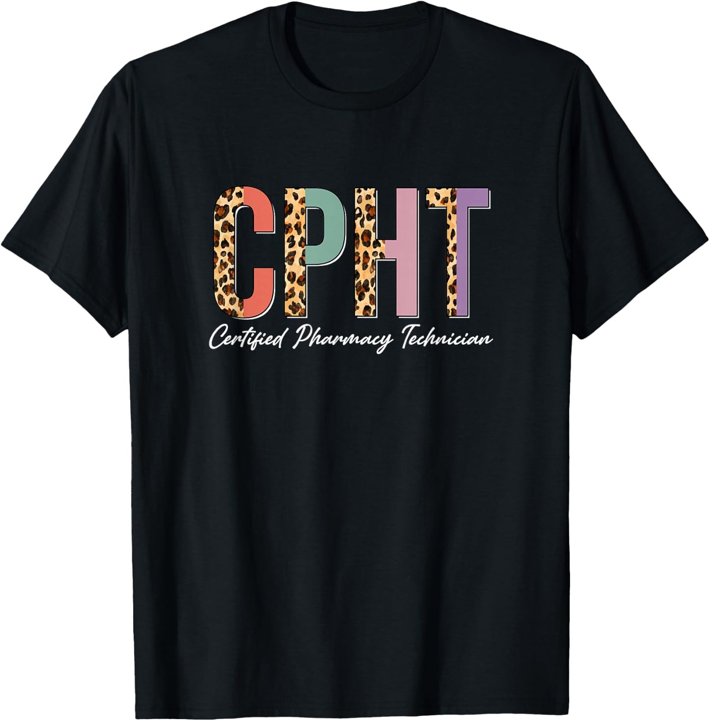 CPHT Leopard Certified Pharmacy Technician T-Shirt - T-Shirt | Black