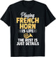 Playing French Horn is Life the Rest is Details French Horn T-Shirt - T-Shirt | Black