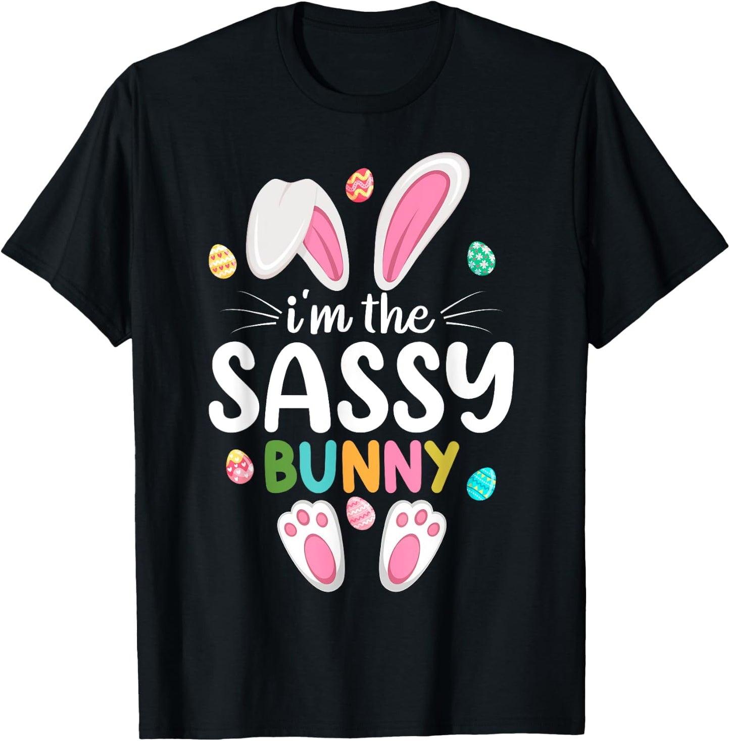 I'm The Sassy Bunny Matching Family Easter T-Shirt - T-Shirt | Black
