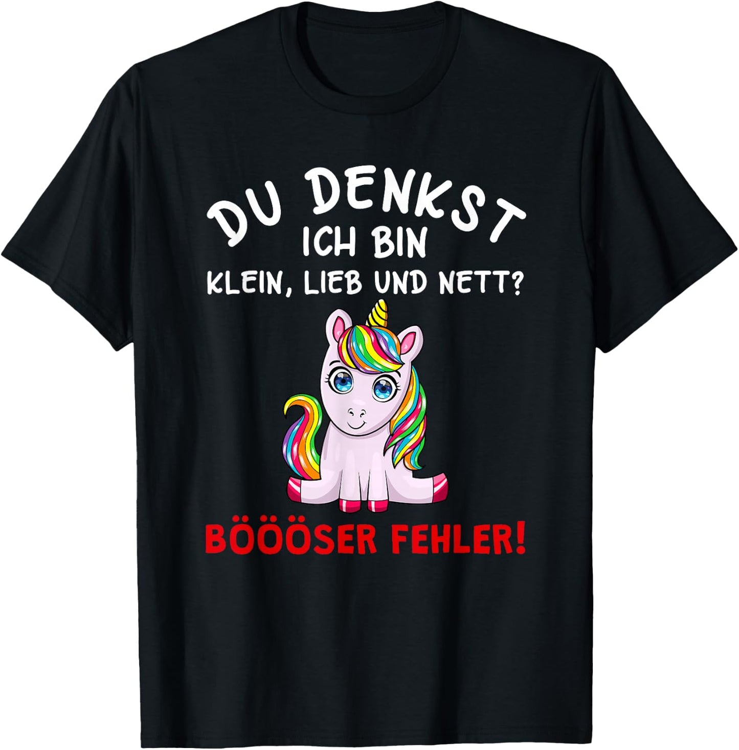 Du Denkst Ich Bin Klein Lieb Und Nett Cute Funny Unicorn Short Sleeve , black T-Shirt - T-Shirt | Black