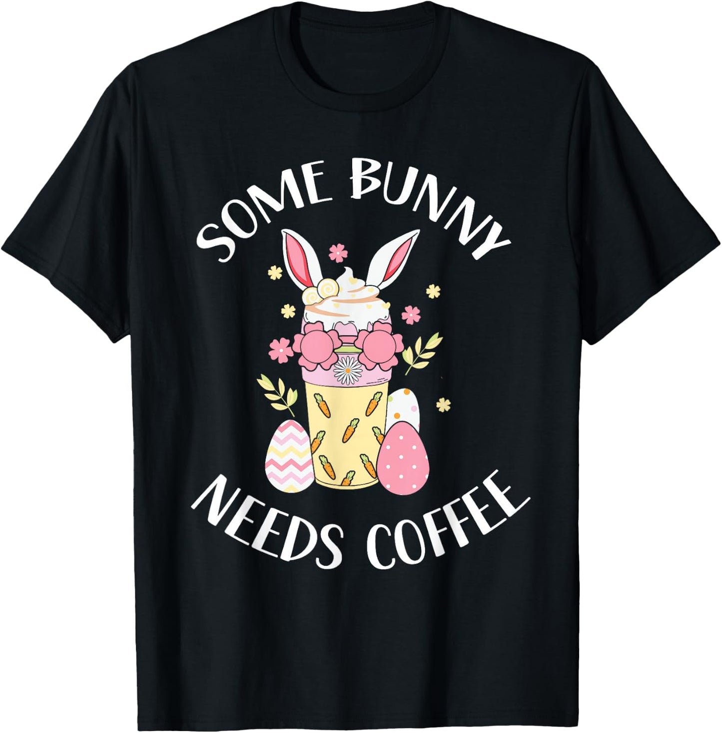 A Rabbit Needs Coffee Easter Bunny Easter Egg Easter Party T-Shirt - T-Shirt | Black