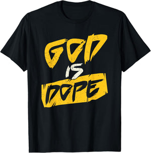 Funny Christian Design God is Dope T-Shirt - T-Shirt | Black