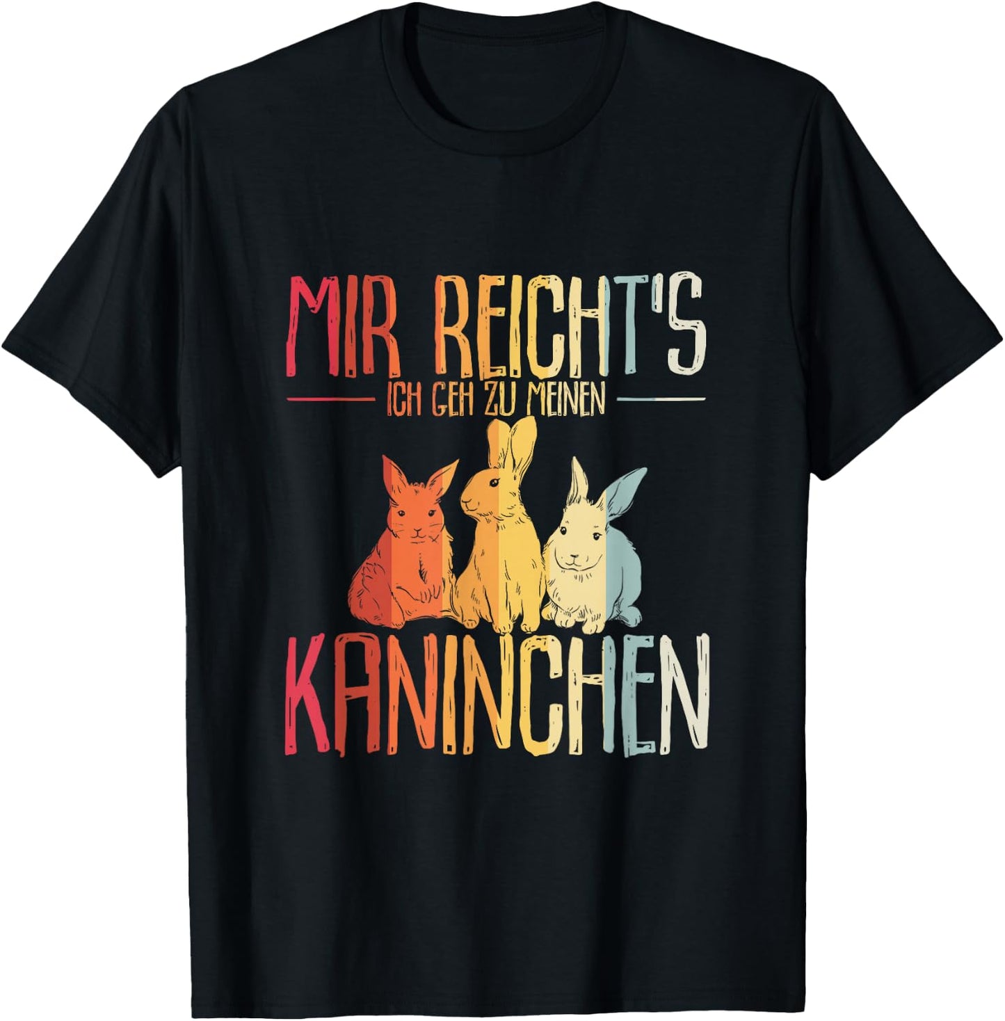 Mir reichts ich geh zu mein Rabbit Gift , black, s T-Shirt - T-Shirt | Black