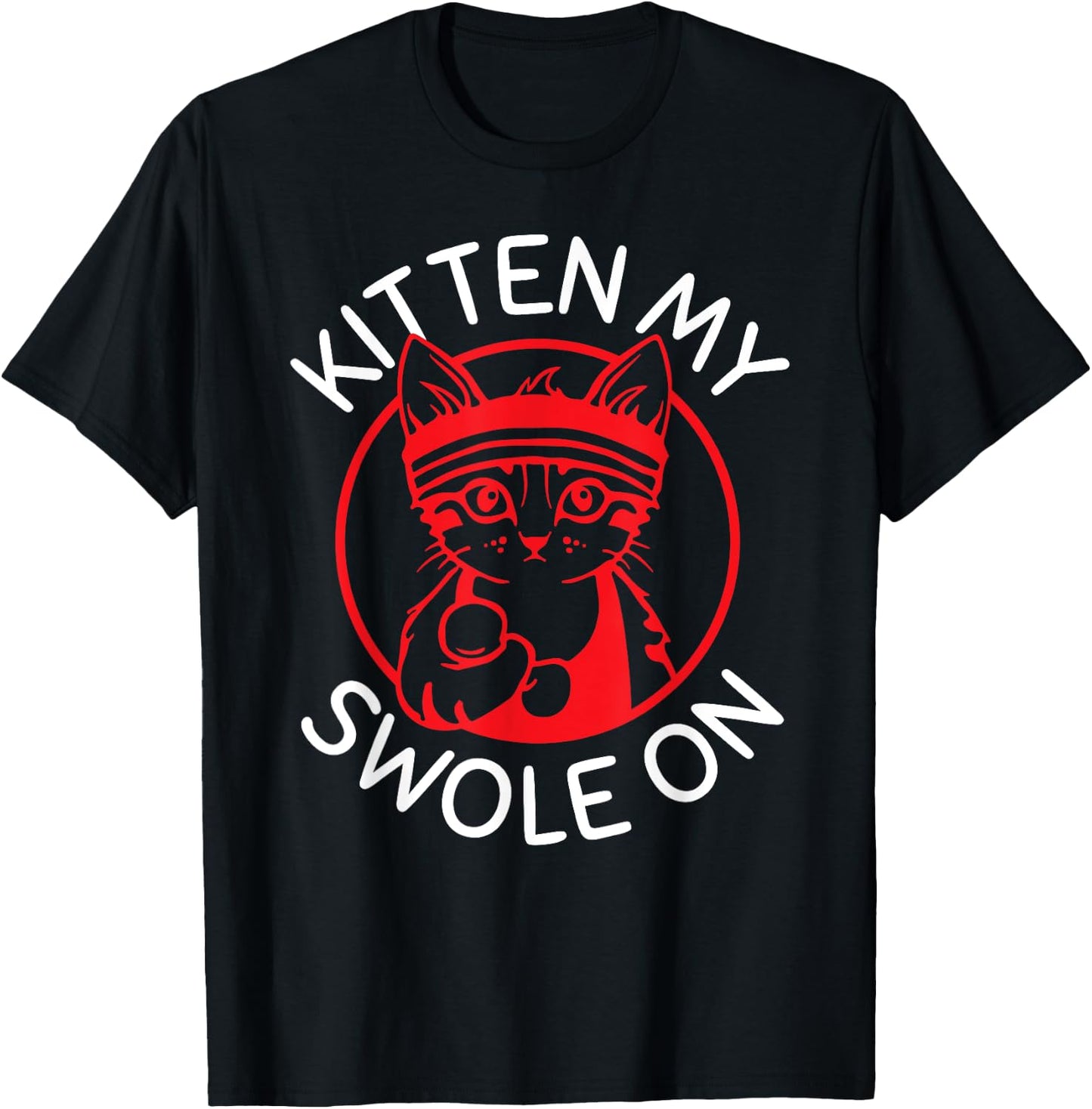 Funny Kitten Cat Perfect Lifting Weights Gym Fitness T-Shirt - T-Shirt | Black