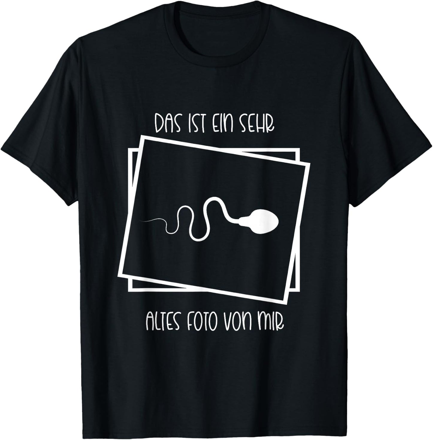 Lustige Sprüche - Das ist ein sehr altes Foto von mir T-Shirt - T-Shirt | Black