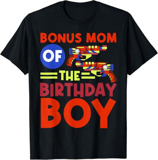 Bonus Mom Of The Birthday Boy Lazer Tag Bday Party T-Shirt - T-Shirt | Black