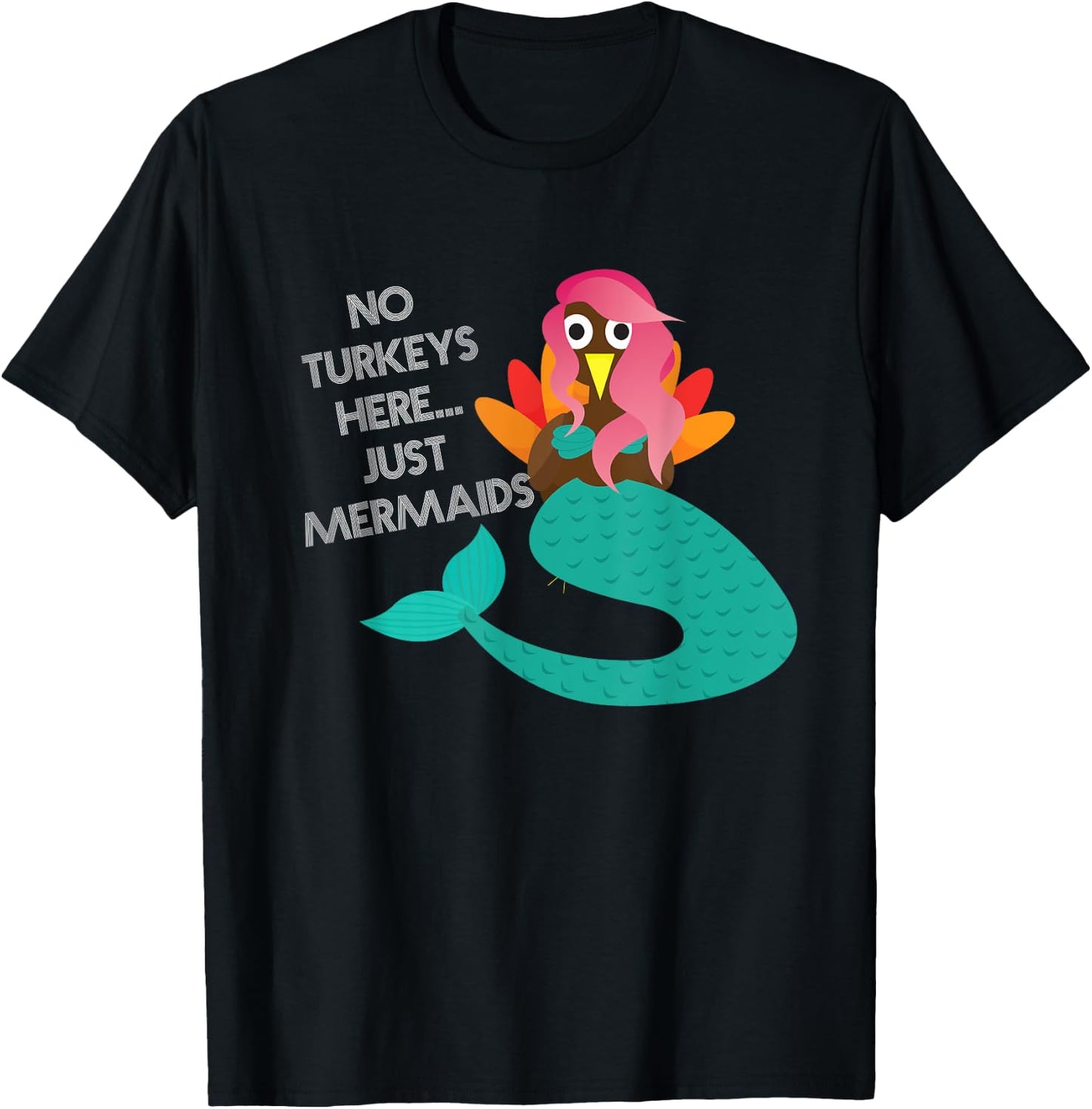 Turkey Disguise Mermaid Thanksgiving Novelty T-Shirt - T-Shirt | Black