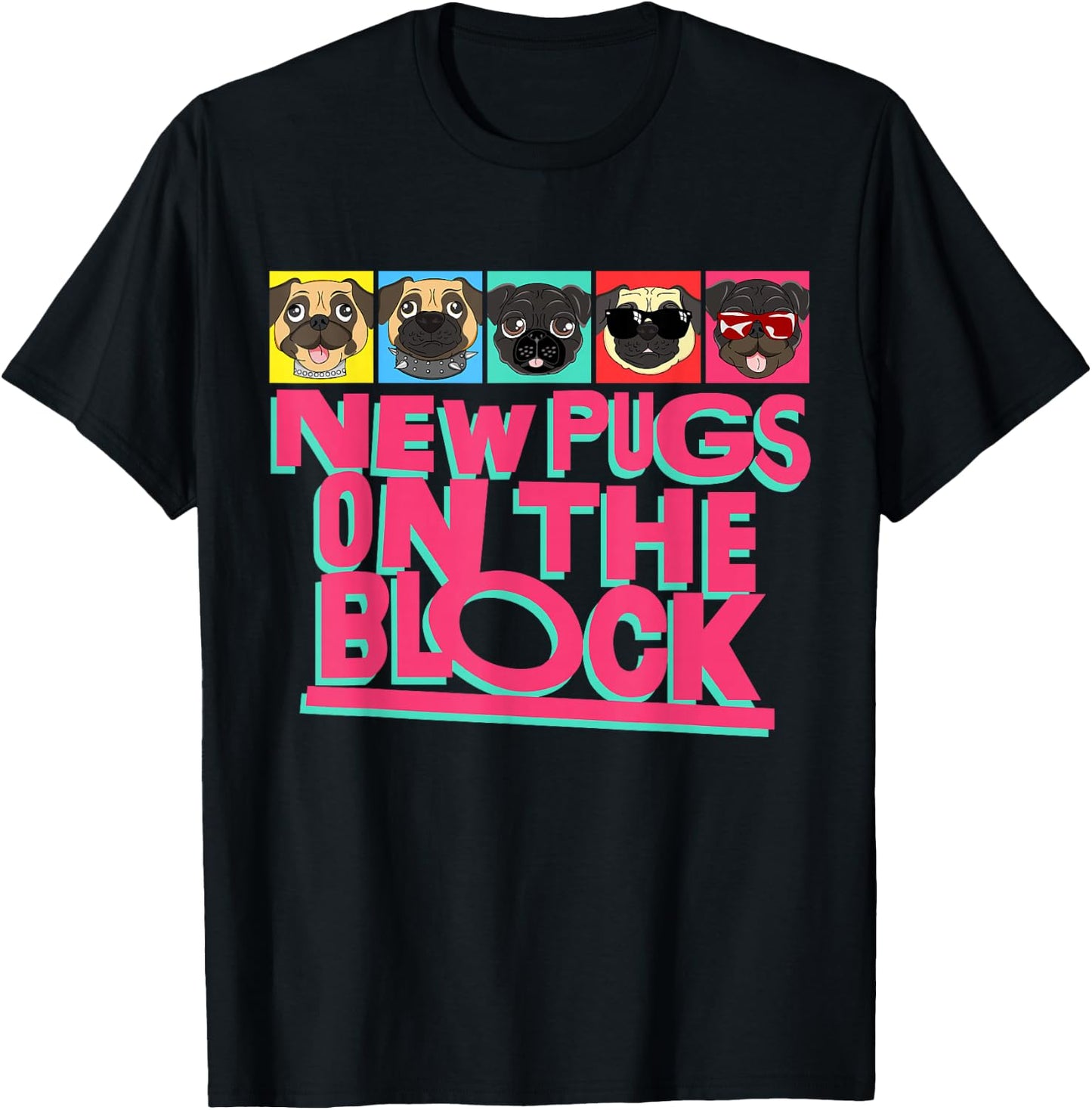 New Pugs On The Block Funny Pug Owner Pop Culture Gift T-Shirt - T-Shirt | Black