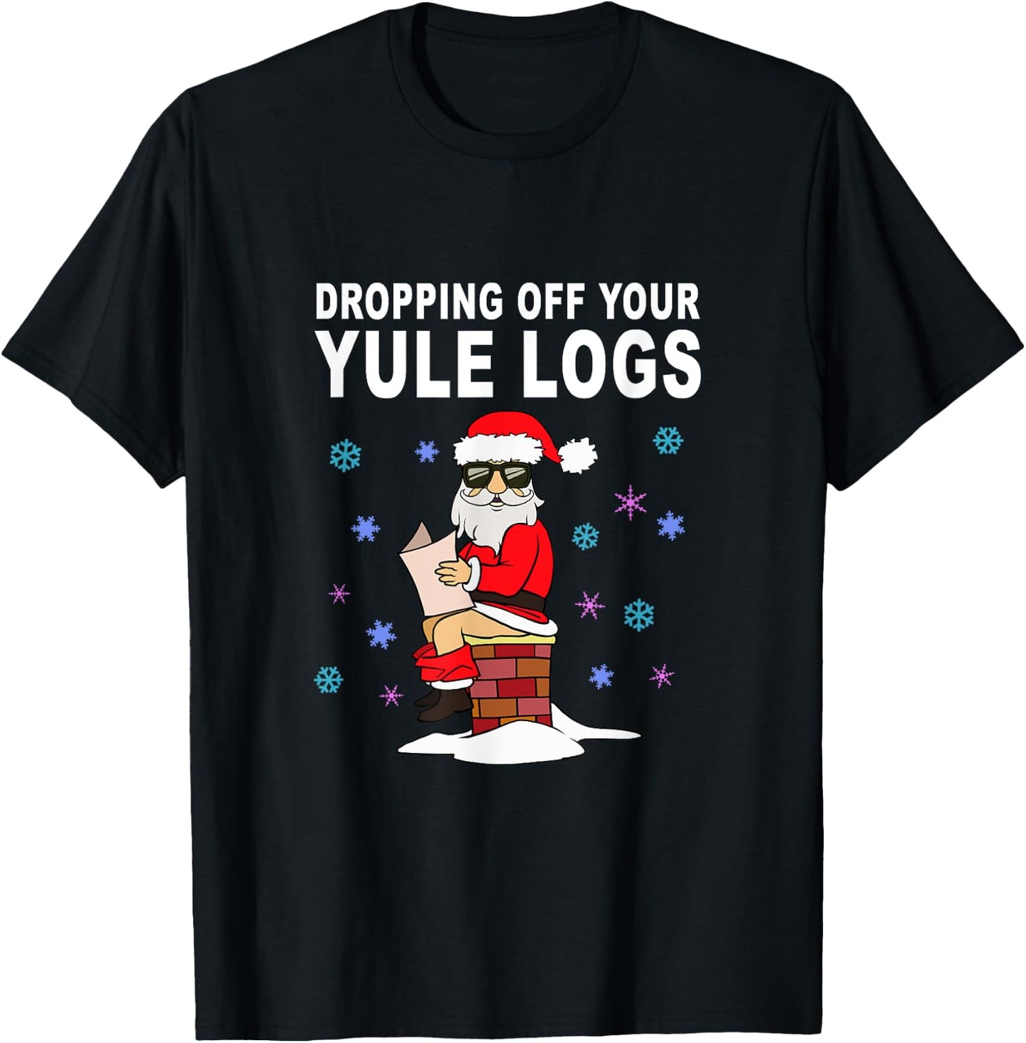 Santa Dropping off Yule Logs Funny Christmas Gift T-Shirt - T-Shirt | Black