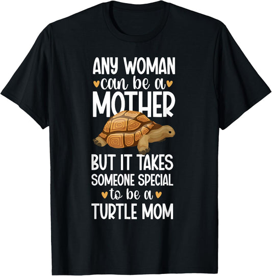 To Be A Turtle Mom Turtle Mama Turtle Owner Turtle Lover T-Shirt - T-Shirt | Black