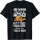 To Be A Turtle Mom Turtle Mama Turtle Owner Turtle Lover T-Shirt - T-Shirt | Black
