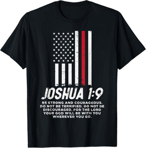 Thin Red Line Flag Joshua 1 9 Bible Christian Firefighter Girls Kids Men T-Shirt - T-Shirt | Black