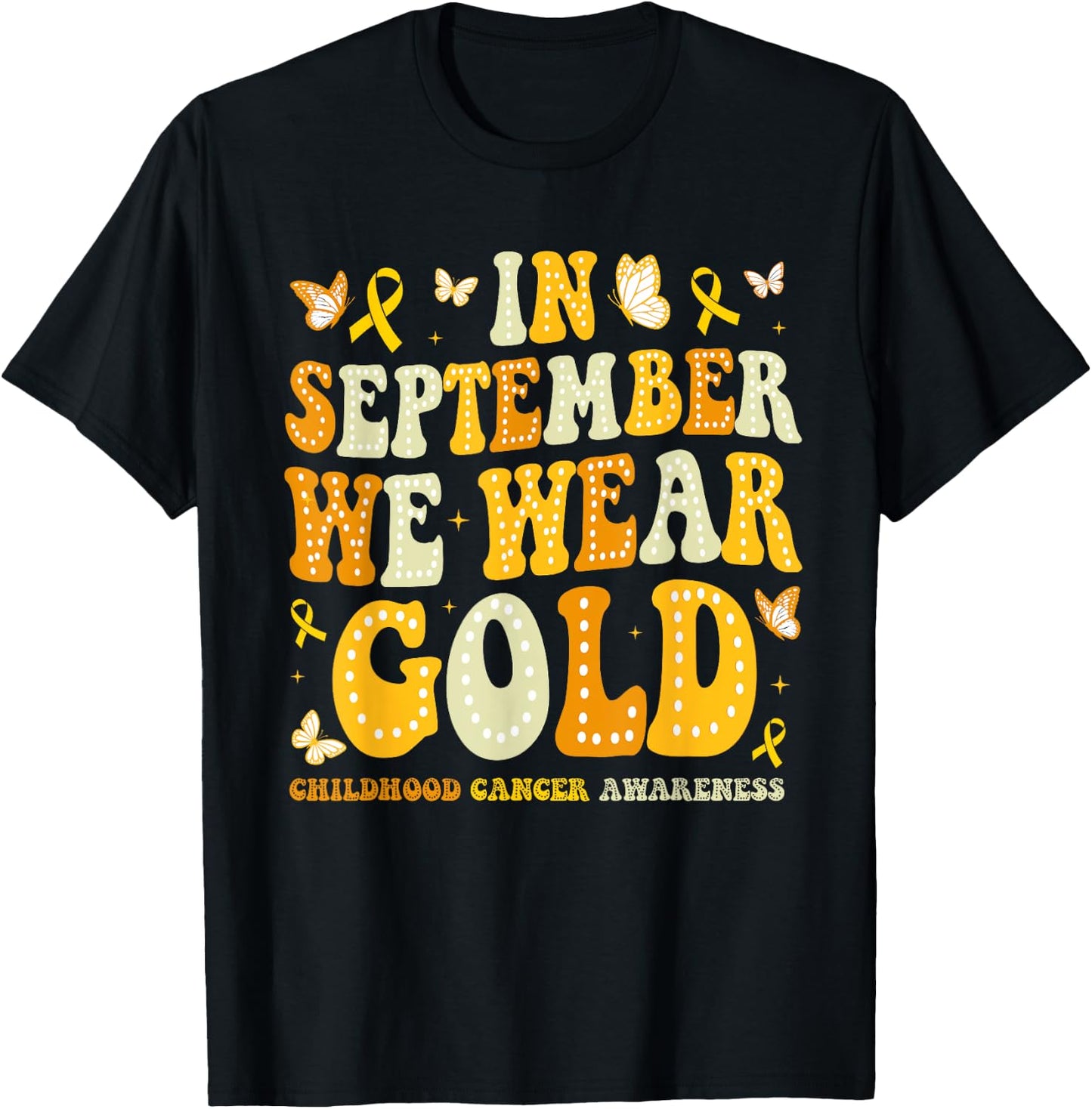 In September We Wear Gold Retro Childhood Cancer Awareness T-Shirt - T-Shirt | Black