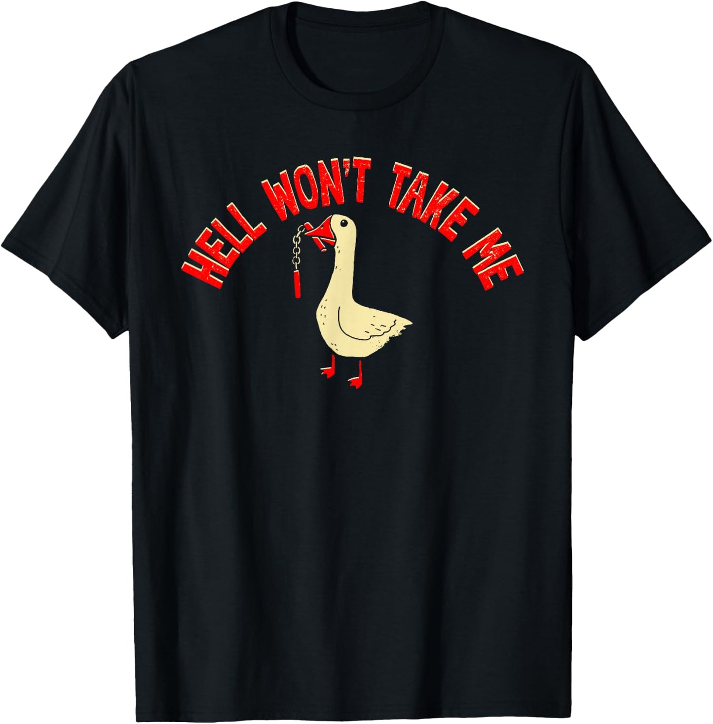 Hell Won't Take Me Funny Duck Graphic T-Shirt - T-Shirt | Black