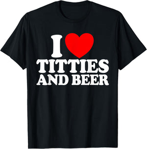 I Love Titties And Beer Funny Men's I Love Titties And Beer , black T-Shirt - T-Shirt | Black