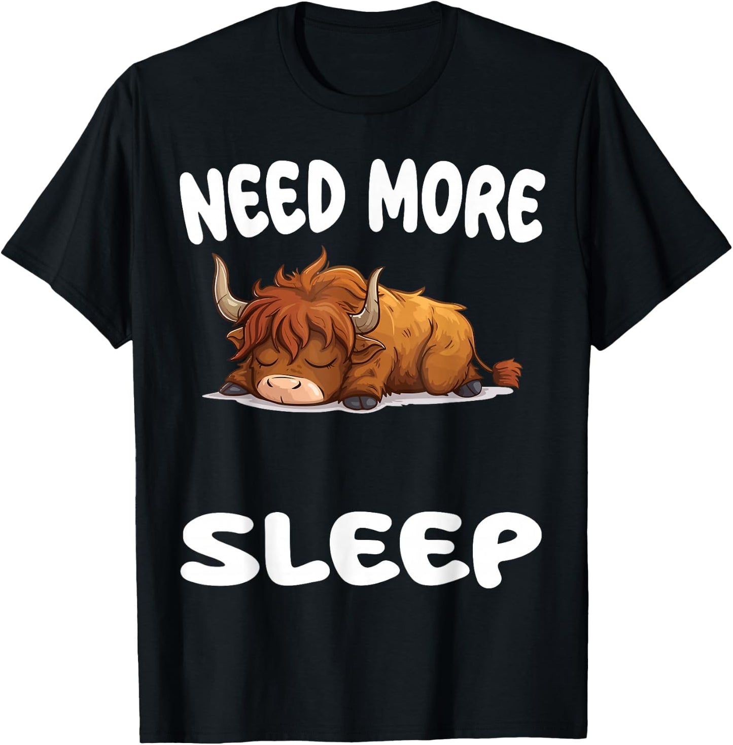 Cute Scottish Highland Cow Need More Sleep Pajamas Nightgown T-Shirt - T-Shirt | Black