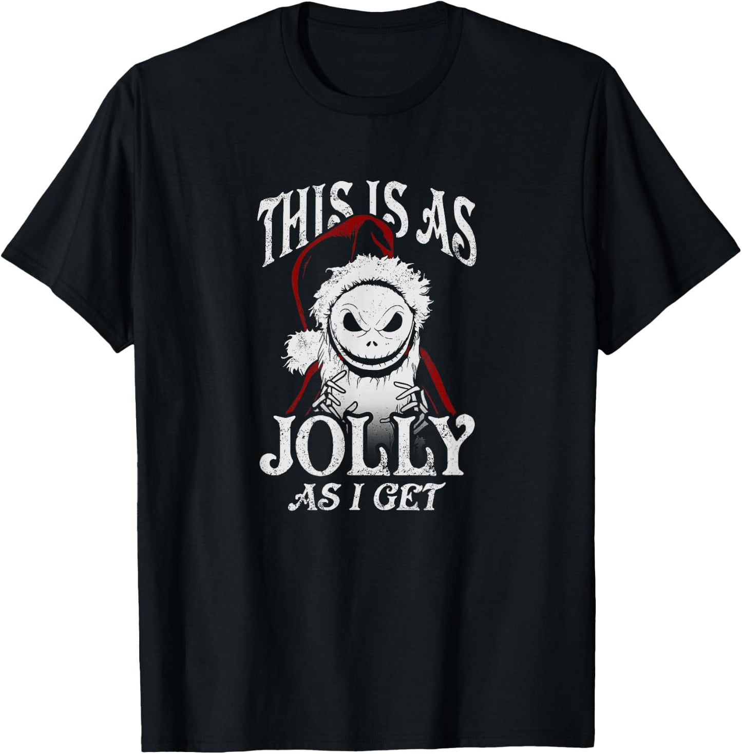 Disney Christmas Jack Skellington AS Jolly As I Get T-Shirt - T-Shirt | Black