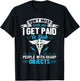 I Get Paid To Stab People Funny Healthcare Worker Nurse T-Shirt - T-Shirt | Black